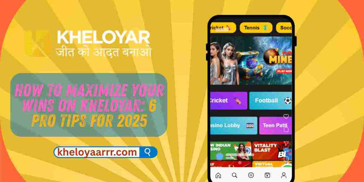 How to Maximize Your Wins on Kheloyar: 6 Pro Tips for 2025