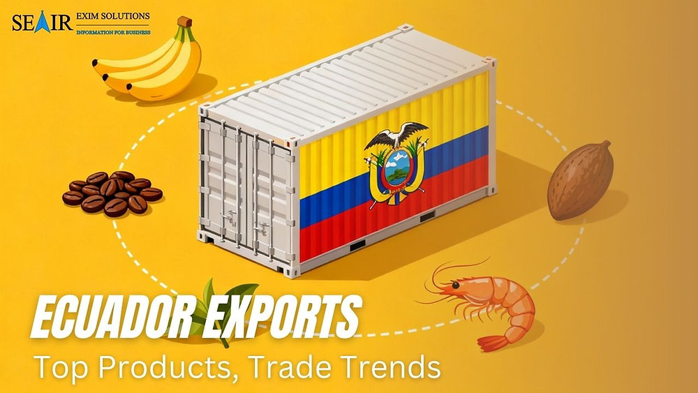 Ecuador Exports: Top Products, Trade Trends