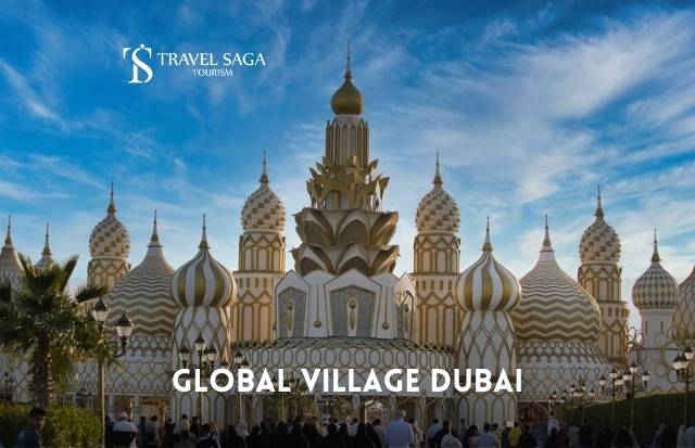 Global Village Ticket Dubai: Book Your Tickets Now | Travel Saga Tourism