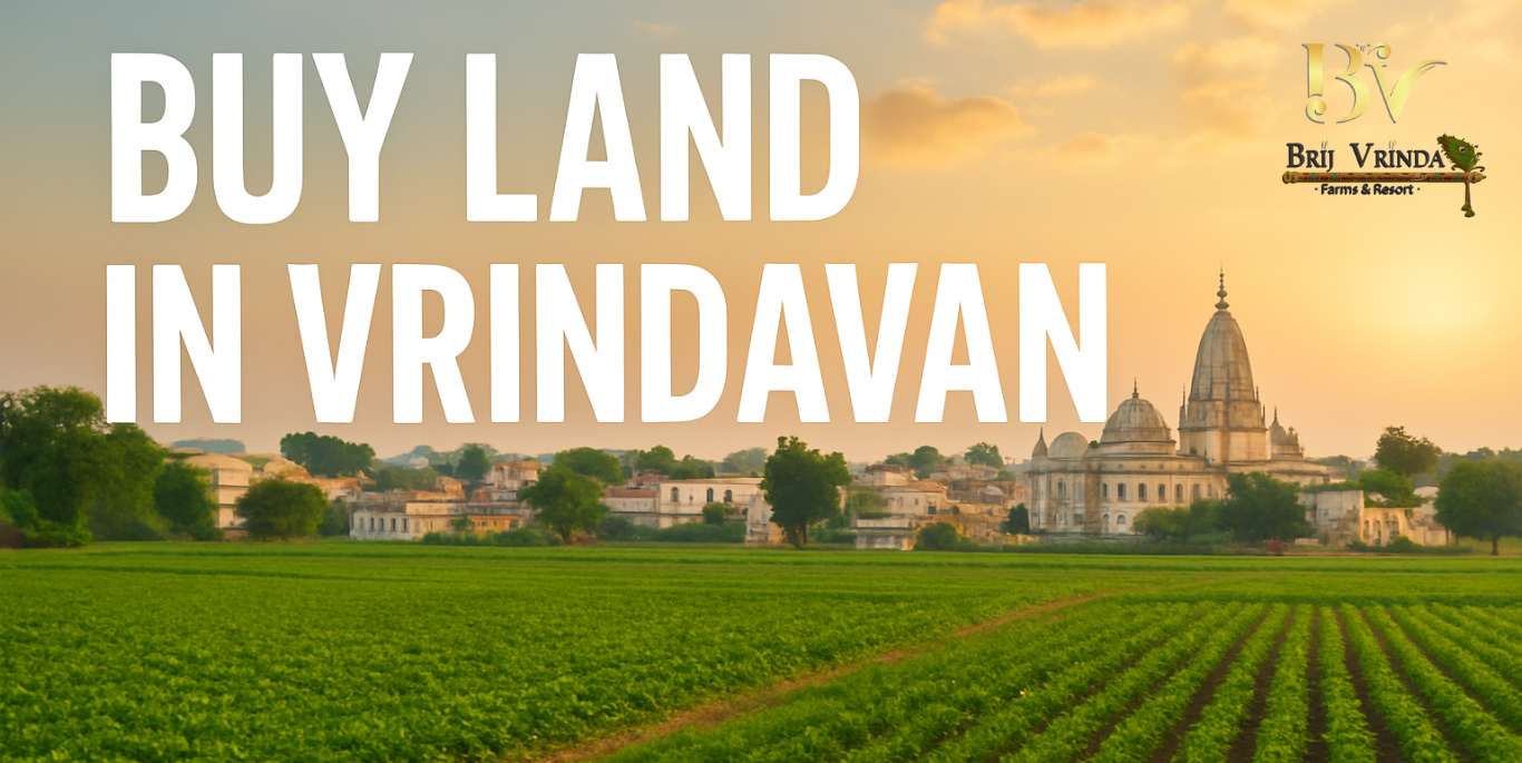 Why Are Plots in Mathura Vrindavan the Smartest Real Estate Investment Today?