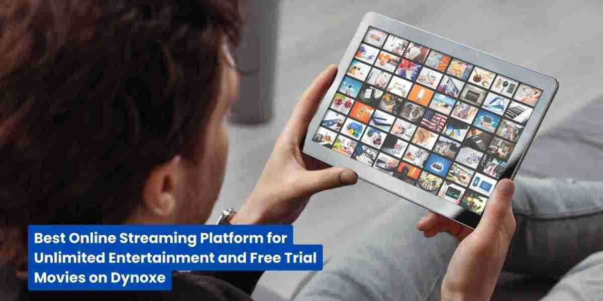 Best Online Streaming Platform for Unlimited Entertainment and Free Trial Movies on Dynoxe
