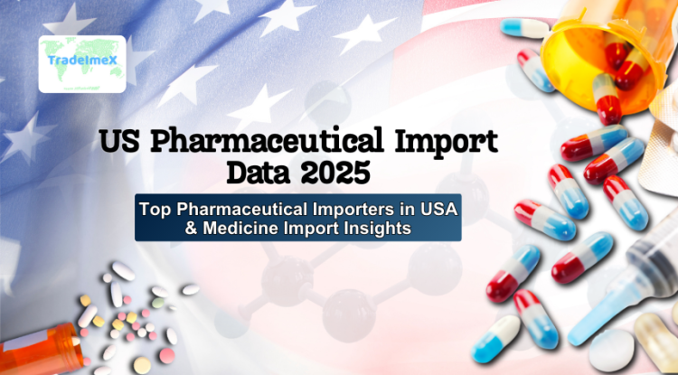 US Pharmaceutical Import Data 2025: Top Pharmaceutical Importers in USA & Medicine Import Insights - USimportdata Blog