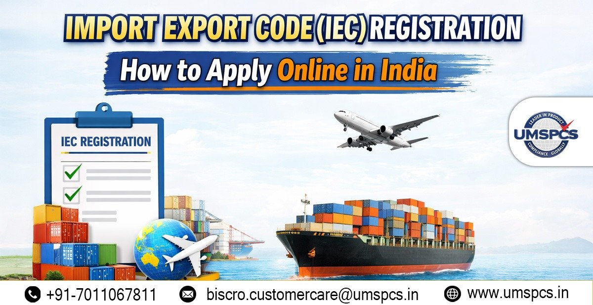 Import Export Code (IEC) Registration: How to Apply Online in India