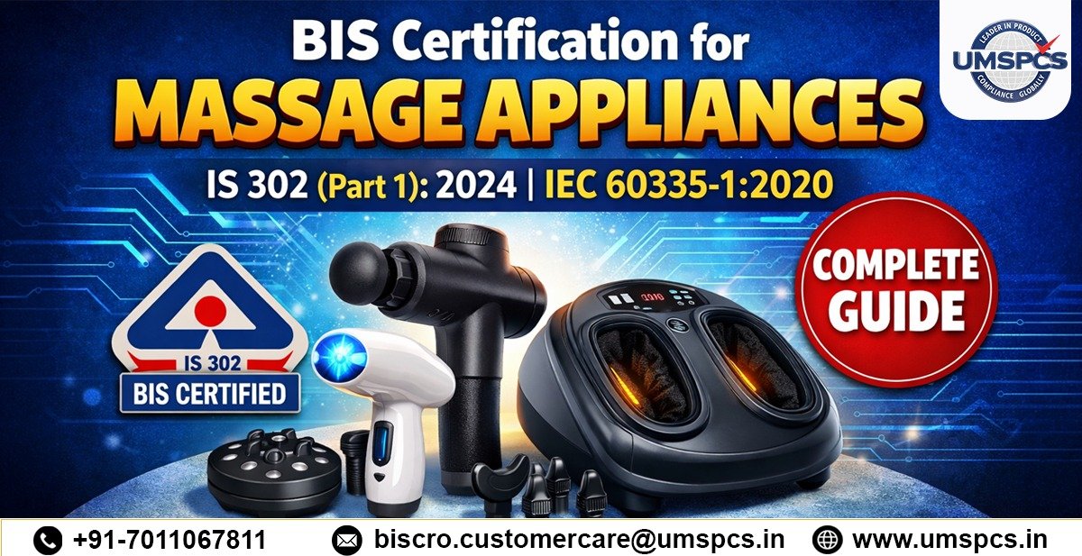 BIS Certification for Massage Appliances – Complete Guide