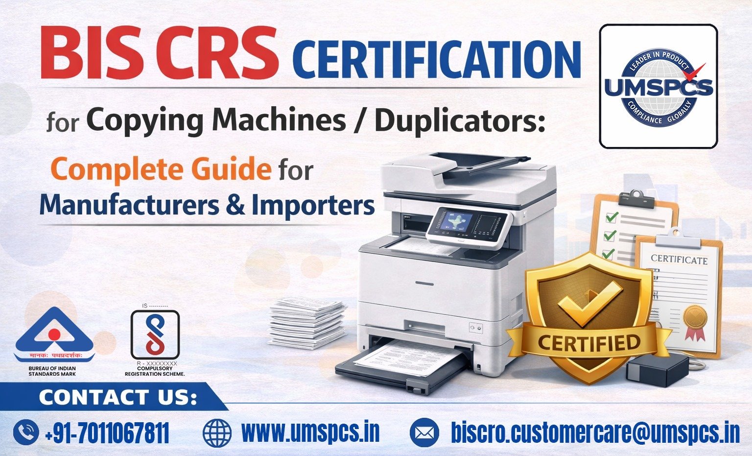 BIS CRS Certification for Copying Machines / Duplicator | UMSPCS