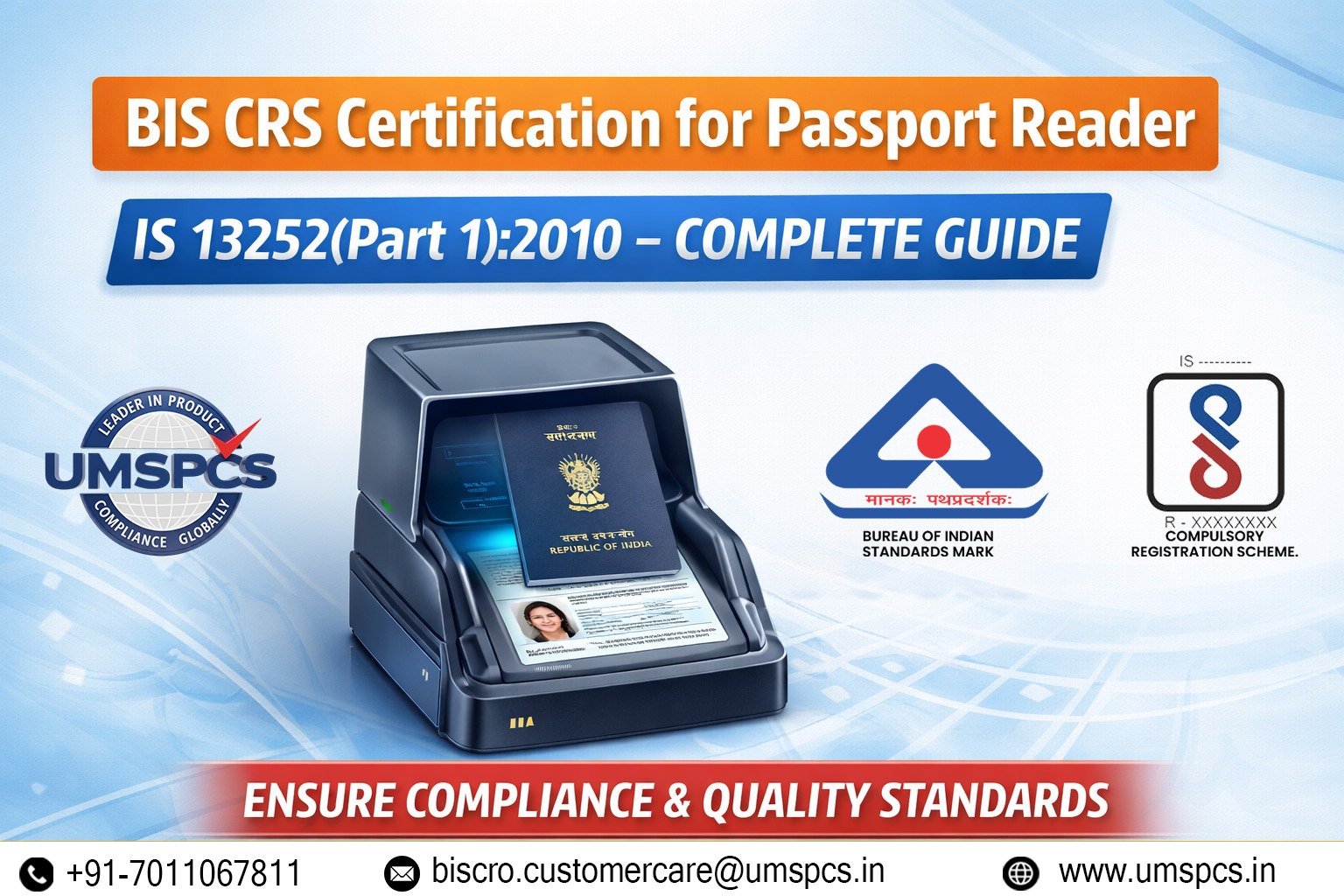 BIS CRS Certification for Passport Reader IS 13252 (Part 1): 2010