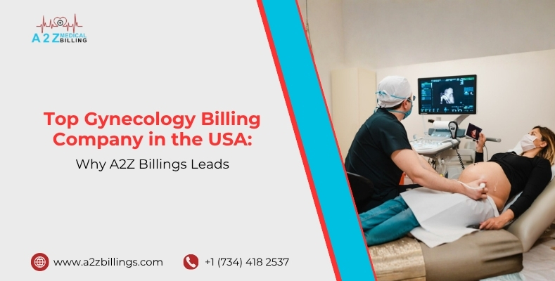 Top Gynecology Billing Company in the USA | A2Z Billings