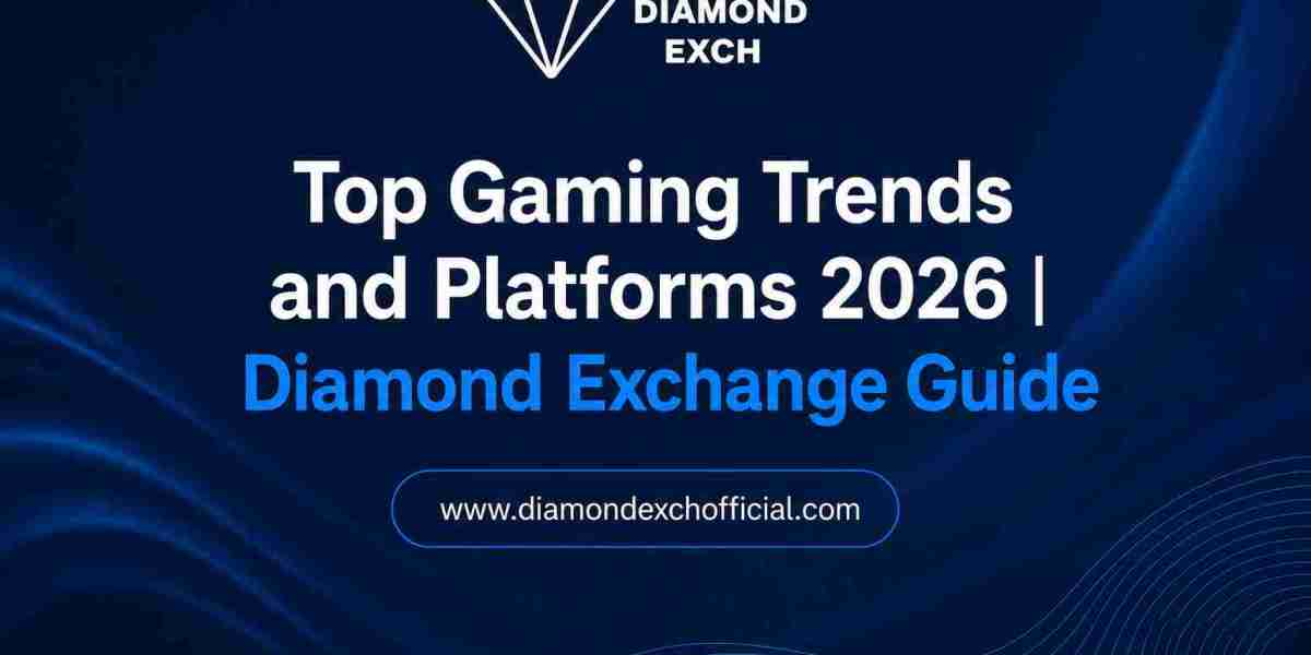 Top Gaming Trends and Platforms 2026 Diamond Exchange Guide